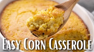 Easy Corn Casserole [upl. by Qidas754]