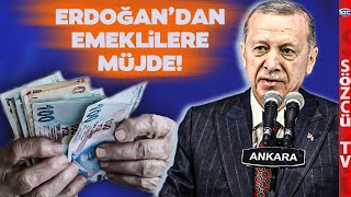 Erdoğan Emeklilere Zam Müjdesini Resmen Açıkladı İşte O Sözler [upl. by Nnyre]