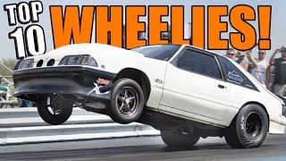 TOP 10 Wheelies of ALL TIME [upl. by Oiraved]