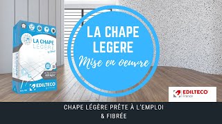 Mise en œuvre de LA CHAPE LÉGÈRE By Edilteco® [upl. by Michel]