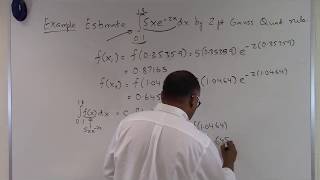 Chapter 0705 Lesson Two Point Gauss Quadrature Rule Example [upl. by Tibbs]