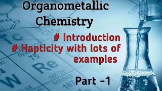 Organometallic Chemistry Introduction Hapticity in hindi part 1 [upl. by Tolmach]