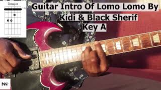 Guitar Intro of Lomo lomo by kidi ampBlack sheriff everyone guitarlessons guitarist [upl. by Hajidak]