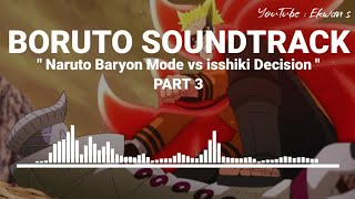 Boruto Soundtrack  Naruto Baryon Mode vs isshiki PART 3 [upl. by Liberati]