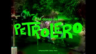 Los Mirlos  La Danza del Petrolero Video Oficial HD Remaster Infopesa [upl. by Calondra825]