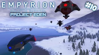 THE ZIRAX ARE COMING  Project Eden  Empyrion Galactic Survival  10 [upl. by Alderson]