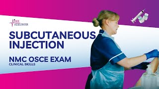 NMC OSCE  Subcutaneous Injection Clinical Skills  OSCE Guide [upl. by Pena]