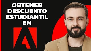 Cómo Obtener Descuento para Estudiantes en Adobe Creative Cloud 2024 [upl. by Bryant318]