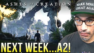 1 WEEK AWAY FROM A2 Ashes News amp Reacts  Ashes of Creation [upl. by Annirak]