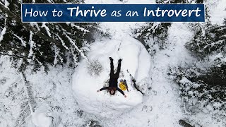 How to Thrive as an Introvert [upl. by Nnylarej]