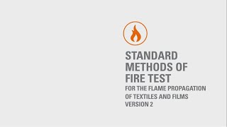 Fire Test for the Flame Propagation of Textiles and Films – Standard Method Version 2 – NFPA 701 [upl. by Catrina]