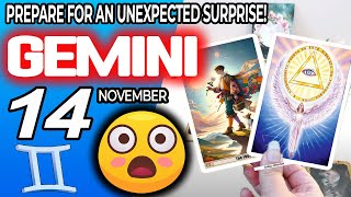 Gemini ♊😲PREPARE FOR AN UNEXPECTED SURPRISE❗🎁 horoscope for today NOVEMBER 14 2024 ♊ gemini tarot [upl. by Einittirb896]