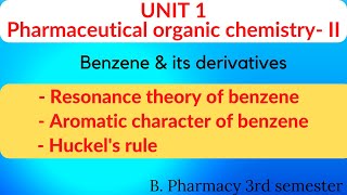 Resonance theory amp Aromatic character of benzene  Organic chemistry 2  Unit 1  B pharmacy 3rd sem [upl. by Aimahc]