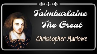 Summary of Taimburlaine The Great  Play by Christopher Marlowe  History of English Literature [upl. by Maryl]