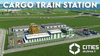 Building the Ultimate Cargo Train Station in Cities Skylines 2  Cities Skylines 2 GAMEPLAY [upl. by Nreval]