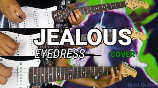 EYEDRESS  JEALOUS GUITAR COVER INSTRUMENTAL [upl. by Phyllis]