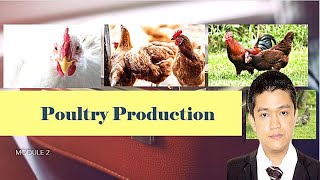 POULTRY 1  Introduction to Poultry Production  Module 2 [upl. by Niotna]