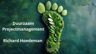 Webinar Duurzaam Projectmanagement [upl. by Marigold]