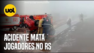 QUATRO JOVENS MORREM EM ACIDENTE NO RIO GRANDE DO SUL A CAMINHO DE COMPETIÇÃO DE BASQUETE VEJA [upl. by Joselyn]