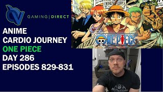 ONE PIECE  Cardio Journey Day 286  Episodes 829831 [upl. by Atinor]