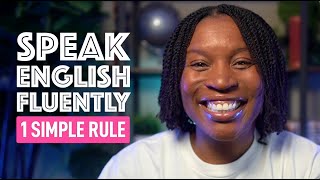 MASTER ENGLISH FLUENCY WITH THIS EASY RULE [upl. by Eentroc]