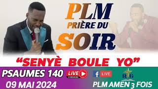 SENYÈ BOULE YOPSAUMES 140PSAUMES ET PRIÈRESPLM AMEN 3 FOIS09 MAI 2024 [upl. by Hidie521]