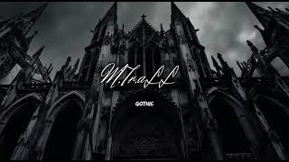 MTrAll  Gothic [upl. by Ruon]