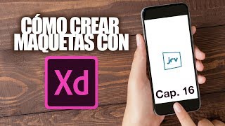 Cómo crear maquetas con Adobe Xd  Cap 16 Pre visualización Móvil [upl. by Korella645]