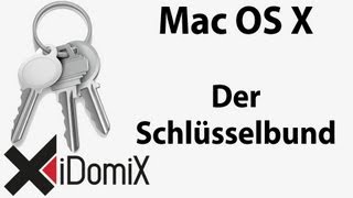 Die Schlüsselbundverwaltung in Mac OS X Schlüsselbund Tutorial Keychain [upl. by Aran]