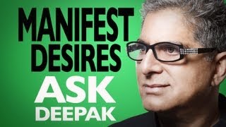 What Are The Seven Principles of Manifesting Your Desires Ask Deepak Chopra [upl. by Verene588]