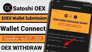 Oex withdraw address link up update  Satoshi app Oex price  Important update [upl. by Kip]