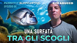 PESCA SURFCASTING  PREDE TRA GLI SCOGLI  Passione surfcasting S7E6 trabuccofishing orata [upl. by Trevah]