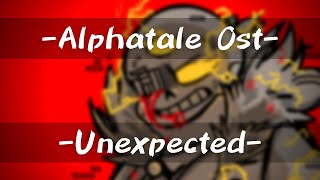 Unexpected ┃Alphatale Ost┃Omnithorn Theme【DylanOwO】 [upl. by Margeaux958]