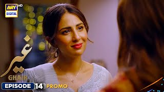 New Ghair Episode 14  Promo  Ushna Shah  Usama Khan  Adeel Hussain  ARY Digital [upl. by Attehcram]