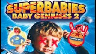 Baby Geniuses 2 Superbabies Proper Review [upl. by Sigsmond390]