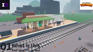 Train Sim Tycoon  Episode 1  Roblox  What is this [upl. by Eileme456]