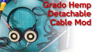 Grado Hemp detachable cable mod [upl. by Annaerda]