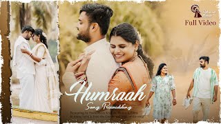 Humraah Song  Pre Wedding  Suraj amp Jyoti  Clicks By Pratham [upl. by Liebermann]