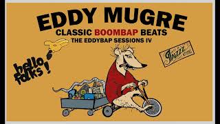 Eddy Mugre  EddyBap Sessions IV  hello folks BeatTape Instrumentales Boombap 90’s type 2010 [upl. by Mcroberts]