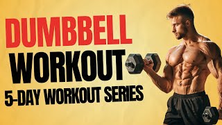 Full Body Dumbbell Workout 5 Day Dumbbell Workout Plan  Interactive Workouts [upl. by Castora172]