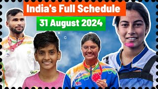 31 August FULL SCHEDULE FOR PARIS PARALYMPICS 2024 cheer4bharat [upl. by Intruoc611]