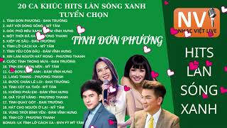 20 ca khúc nhạc trẻ LÀN SÓNG XANH những năm 2000 nổi tiếng thế hệ 9X 8X  NHẠC VIỆT LIVE Channel [upl. by Milah]