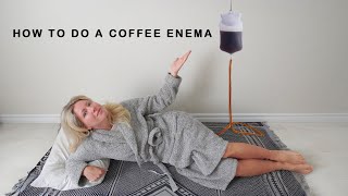 Detoxify Your Body  Step By Step Coffee Enema Guide [upl. by Nemrac]