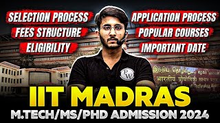 IIT Madras MTech Admission Process  IIT Madras Admission 2024  Post GATE Guidance [upl. by Myrtie]