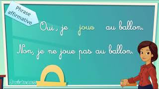 CE1 Grammaire Les formes de phrase phrase affirmative  négative [upl. by Kralc]