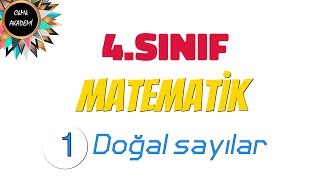 4Sınıf Matematik 1Ünite Doğal Sayılar Konu Anlatımı ve Örnek Sorular [upl. by Korella]