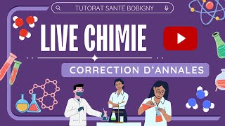 Live chimie  correction des annales [upl. by Gerladina783]