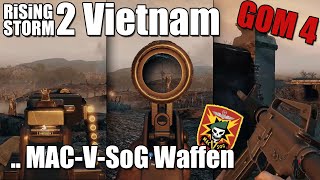 Waffen der US MACVSoG in Rising Storm 2 Vietnam GOM 4 [upl. by Erund]