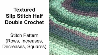 Easy Simple and Beginner Textured Crochet Stitch in Rows Squares Increases Decreases [upl. by Beaudoin]