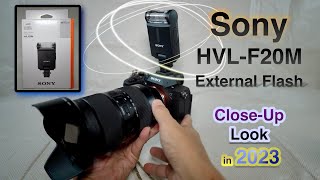 Sony HVLF20M External Flash Closeup Look amp Review in 2023 [upl. by Yhtak]